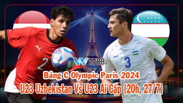 Uzbekistan Vs U23 Ai Cập (20h, 27/7)