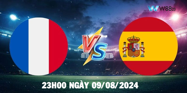 Nhận định chung kết Olympics môn bóng đá nam giữa U23 Pháp Vs U23 Tây Ban Nha