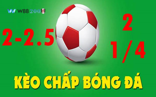 kèo chấp 2 1/4